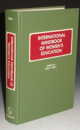 Item #000011 International Handbook of Women's Education. Gail P. Kelly