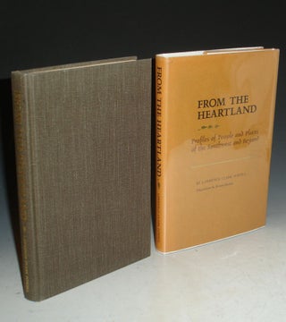 Item #000119 From the Heartland: Profiles of People and Places of the Southwest and Beyond....