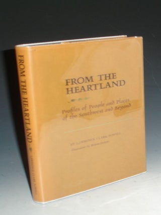 From the Heartland: Profiles of People and Places of the Southwest and Beyond