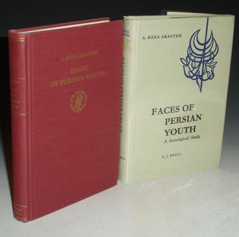 Item #000216 Faces of Persian Youth, a Scoiological Study. A. Reza Arasteh.