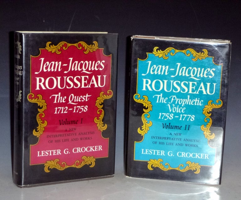 Item #000319 Jean-Jacques Rousseau, Two Volumes. Lester G. Crocker.