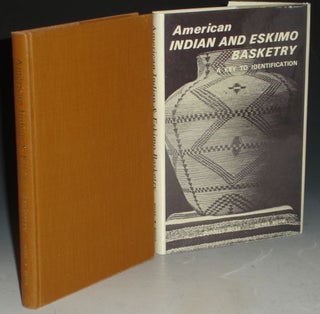 Item #000376 American and Eskimo Basketry. A Key to Identification. Charles Miles, Pierre Bovis