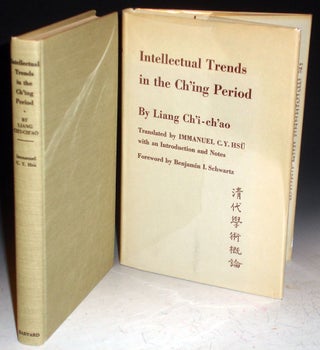 Item #001392 Intellectual Trends in the Ch'ing Period. Ch'i-ch'ao Liang, trans. By I. C. Y. Hsu