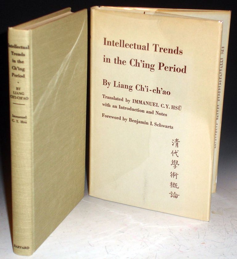 Item #001392 Intellectual Trends in the Ch'ing Period. Ch'i-ch'ao Liang, trans. By I. C. Y. Hsu.