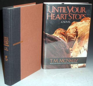 Item #001702 Until Your Heart Stops. T. M. McNally