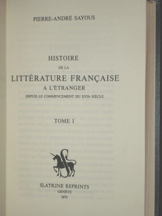 Histoire De La Litterature Francaisea Le'etanger Depuis Le Commencement Du XVII Siecle