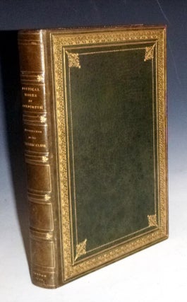 Item #002361 The Poetical Works of Oliver Goldsmith, M.B. and Professor of Ancient History at the...