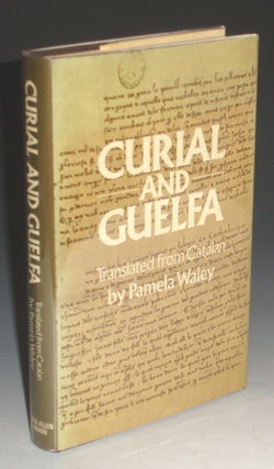 Item #003102 Curial and Guelfa. Pamela Waley
