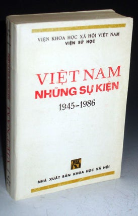 Item #003183 Viet Nam Nhu'ng Su Kien 1945 - 1986. Su Hoc Vien