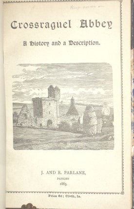 Item #003340 Crossraguel Abbey, a History and a Description. Rev. R. Lawson