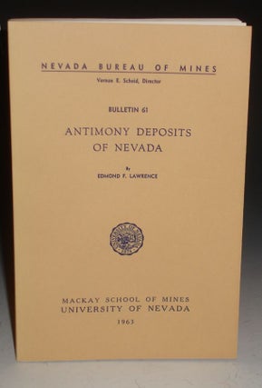 Item #004511 Antimony Deposits of Nevada. Edmond F. Lawrence