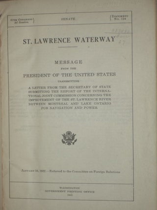 St. Lawrence Waterway, Message from the President of the United States Transmitting a Letter from the Secretary of State Submitting the Report of the International Joint Commission Concerning the Improvement of the St. Lawrence River ....