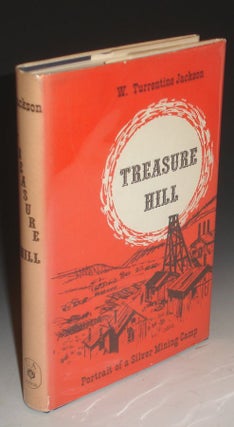 Treasure Hill, Portrait of a Silver Mining Camp