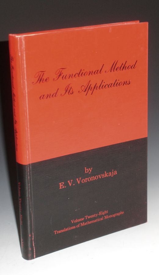 Item #006453 The Functional Method and Its Applications. E. V. Voronovskaja.