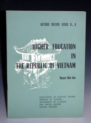 Item #007001 Higher Education in the Republic of Vietnam. Nguyen Dinh Hoa