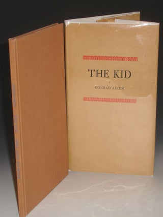 Item #007037 The Kid. Conrad Aiken