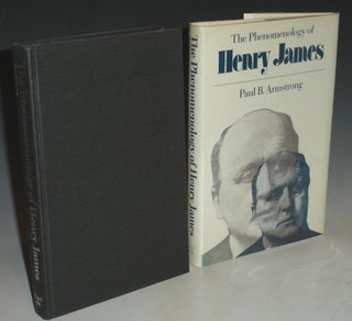 Item #007632 PHENOMENOLOGY OF HENRY JAMES. Paul B. Armstrong