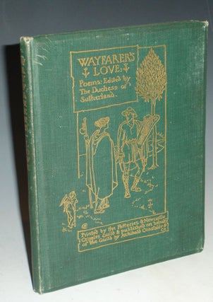 Item #007813 Wayfarer's Love: Contributions from Living Poets. The Duchess of Sutherland