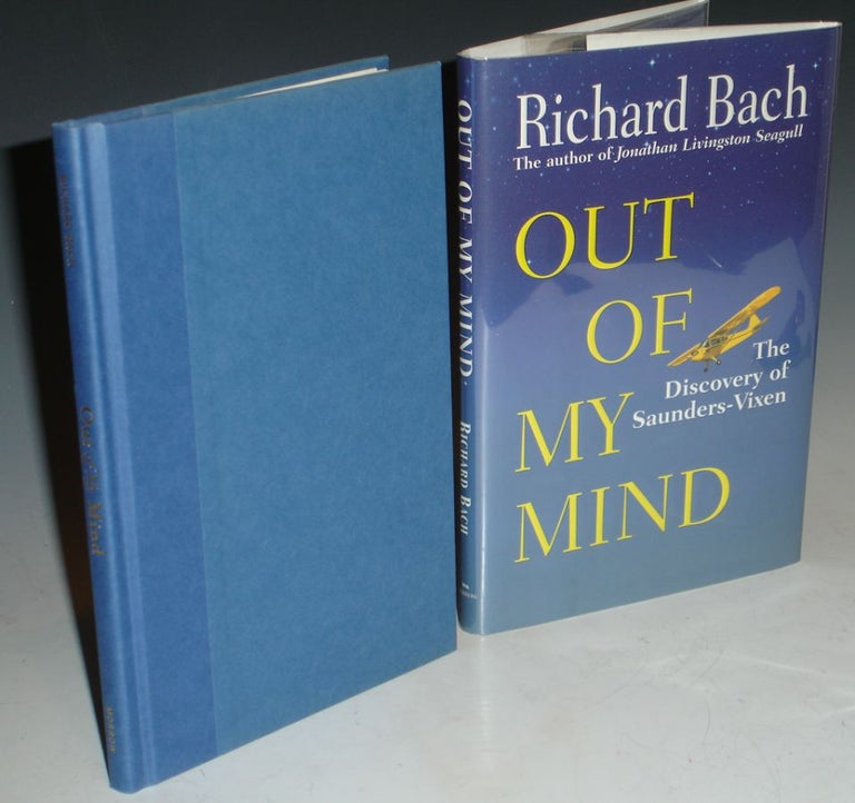 Item #008953 Out of My Mind. The Discovery of Saunders - Vixen. Richard Bach.