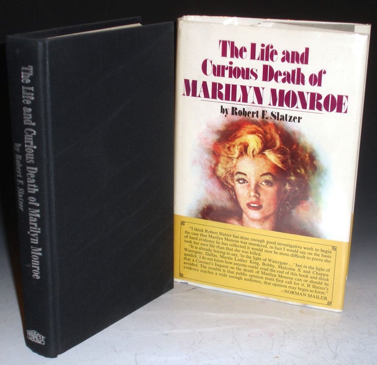 Item #009080 The Life and Curious Death of Marilyn Monroe. Robert F. Slatzer.