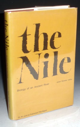 Item #009265 The Nile, Biology of the Ancient River. Julian Rzoska