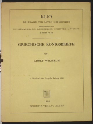 Item #009347 GRIECHISCHE KOENIGSBRIEFE. Adolf Wilhelm