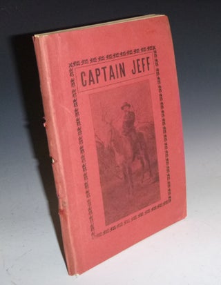 Item #009416 Captain Jeff: Or Frontier Life in Texas with the Texas Rangers
