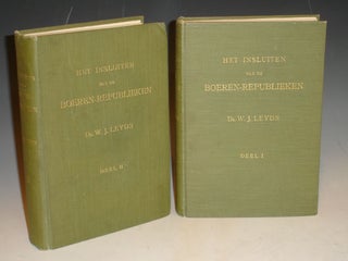 Het Insluiten Van De Boeren-Republieken, in 2 Volumes