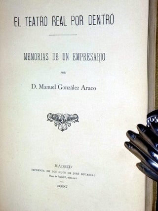 El Teatro Real Por Dentro, Memorias De Un Empresario