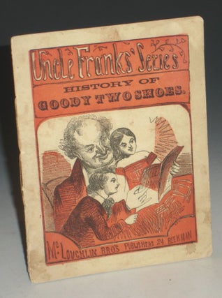 Item #010100 History of Goody Two Shoes (Uncle Frank's Series
