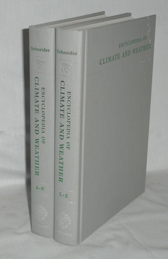 Item #010236 Encyclopedia of Climate and Weather, Two Volumes. Stephen H. Schneider.