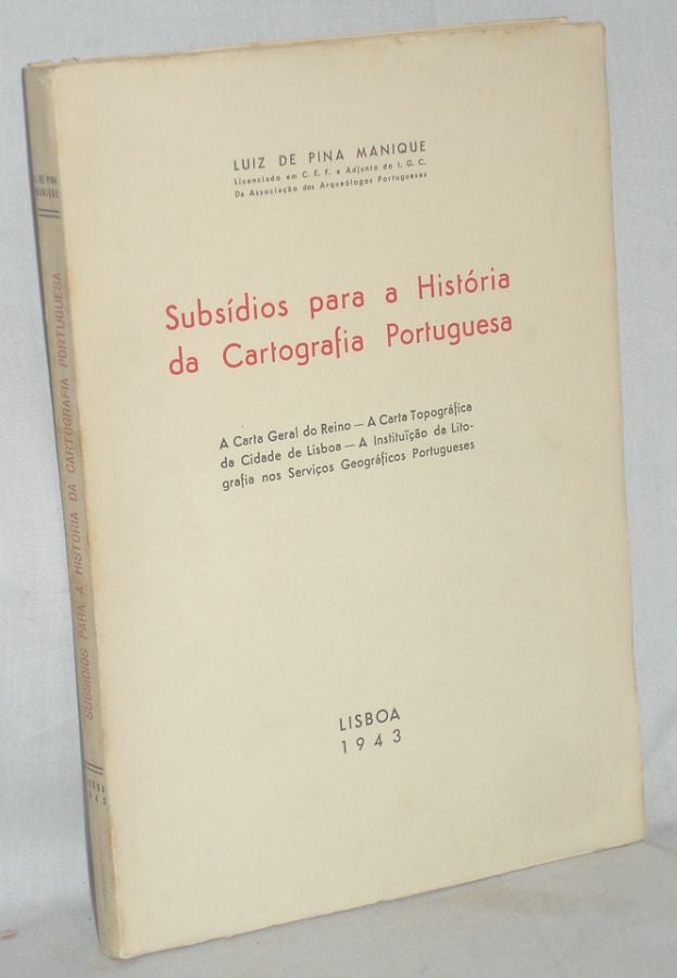 Item #010561 Subsidios Para a Historia De Cartografia Portuguesa. Luiz de Pina Manique.