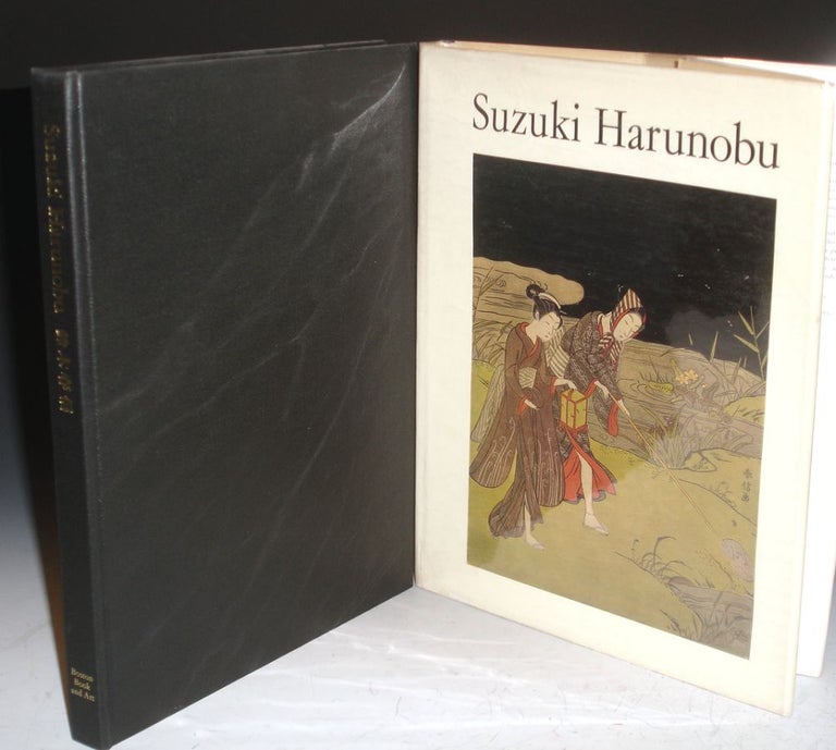 Item #011743 Suzuki Harunobu. An Exhibition of His Color Prints and Illustrated Books on the Occasion of the Bicentenary of His Death in 1770. Jack Hillier.