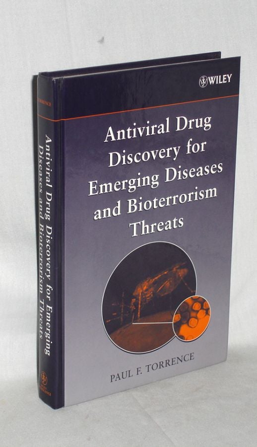 Item #011916 Antiviral Drug Discovery for Emerging Diseases and Bioterrorism Threats. Paul Torrence.