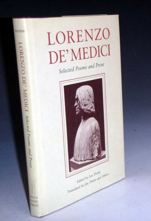 Item #011919 Lorenzo de' Medici; Selected Poems and Prose. Jon Thiem.
