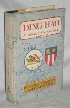 Item #012161 Ding Hao, America's Air War in China 1937-1945. Wanda Cornelius, Thayne Short