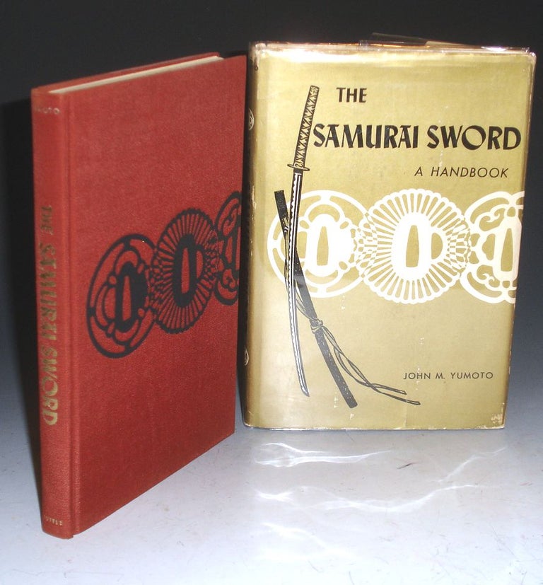 Item #012332 The Samurai Sword; a Handbook. John M. Yumoto.