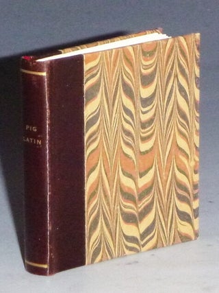 Item #012453 Fleecestreet's Improved Pig Latin Grammar For Modern Scholars. Adapted From Gen....