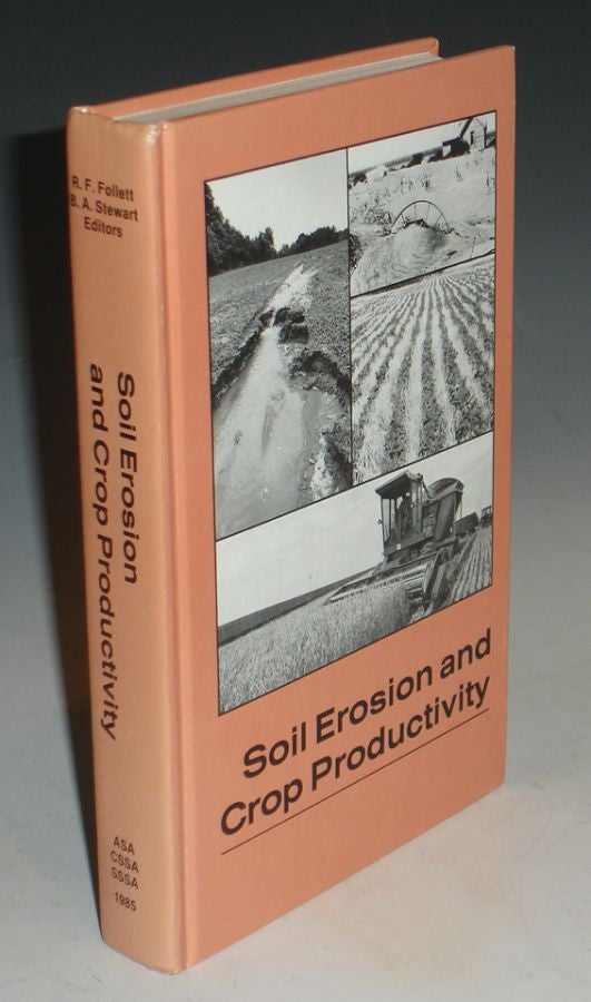 Item #012778 Soil Erosion and Crop Productivity. R. F. Follett, B A. Stewart.