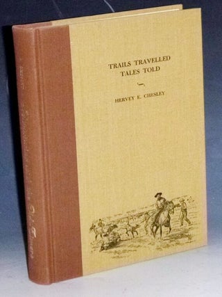 Adventuring With The Old-Timers, Trails Travelled - Tales Told