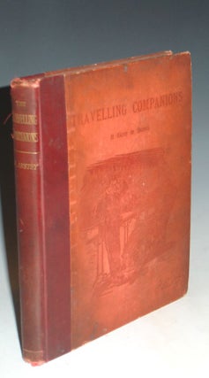 Item #012868 The Travelling Companions; a Story in Scenes [Reprinted from Punch]. F. Anstey