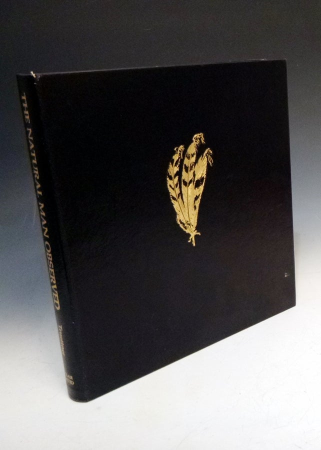 Item #012881 The Natural Man Observed; A Study of Catlin's Indian Gallery 1of 500 Copies in Deluxe Leather (signed By the author). William H. Truettner.