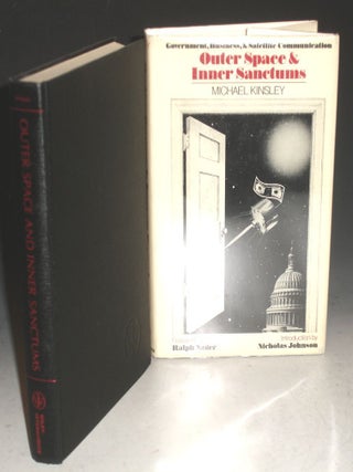 Outer Space and Inner Sanctums; Government, Business and Satellite Communication
