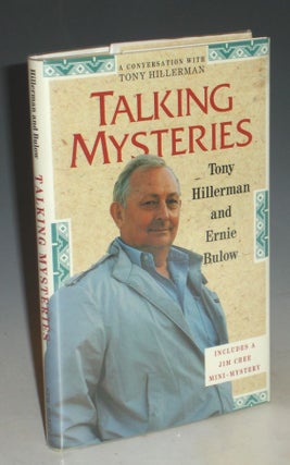 Item #013294 Talking Mysteries: A Conversation with Tony Hillerman. Illustrations By Ernest...