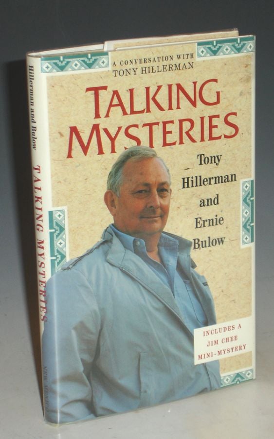 Item #013294 Talking Mysteries: A Conversation with Tony Hillerman. Illustrations By Ernest Franklin. Tony Hillerman, Enrie Bulow, Tony Hillerman.