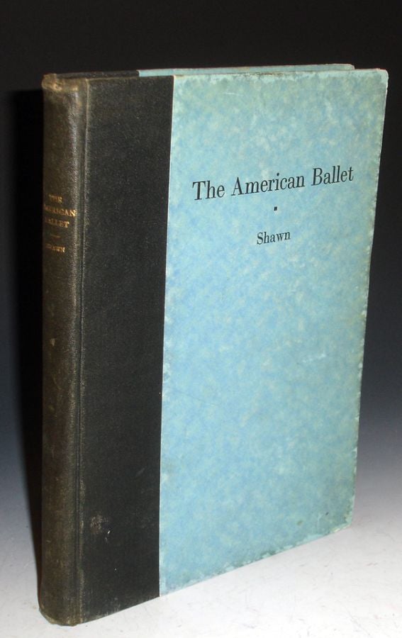 Item #013466 The American Ballet (with an Introduction By Havelock Ellis). Ted Shawn.