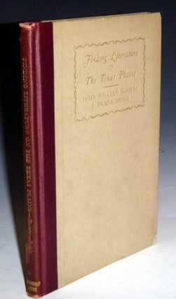 Item #013703 Finding Literature on the Texas Plains, with a Representative Bibliography of Books...
