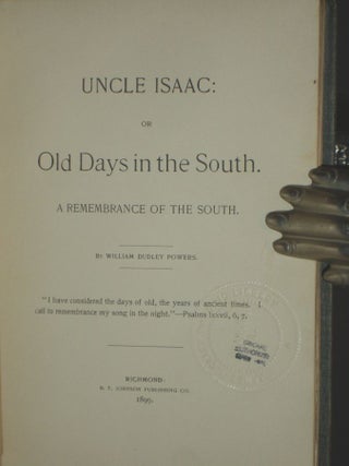 Uncle Isaac; or Old days in the South