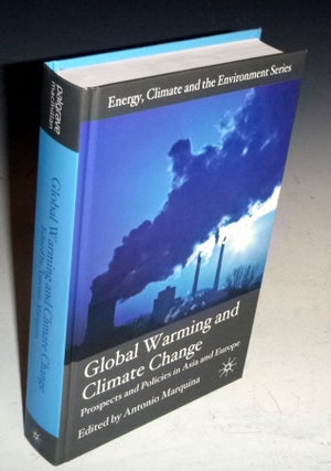 Item #014238 Global Warming and Climate Change: Prospects and Policies in Asia and Europe ...