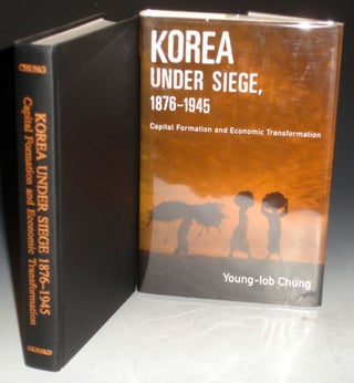 Item #014243 Korea Under Siege, 1876-1945: Capital Formation And Economic Transformation....